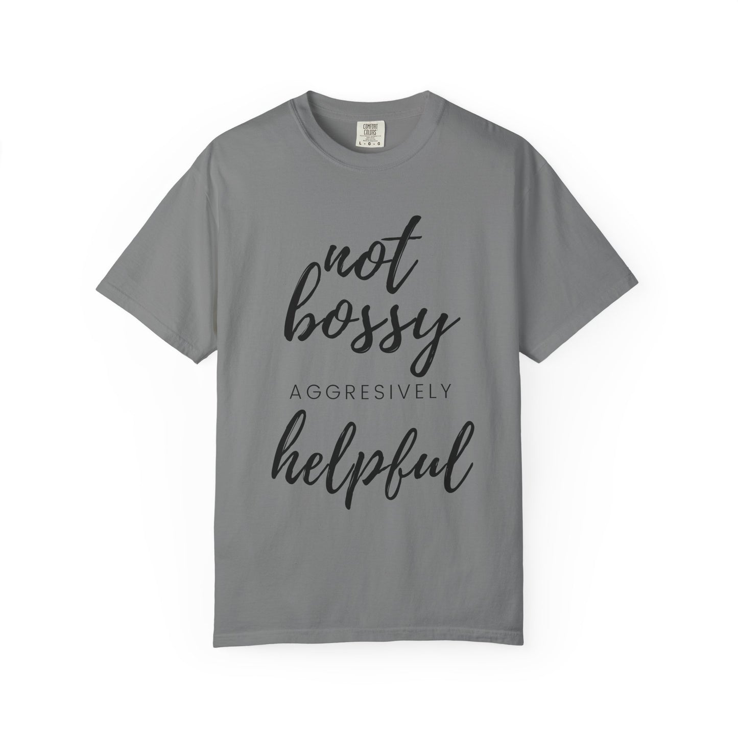 "Not Bossy" T-shirt