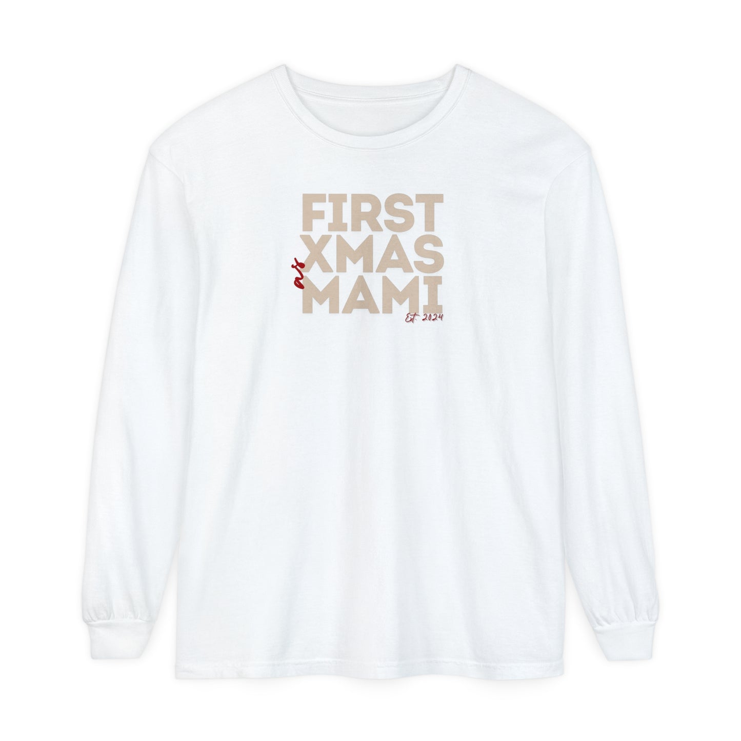 Holiday - "First Christmas - Mami" Long Sleeve T-Shirt