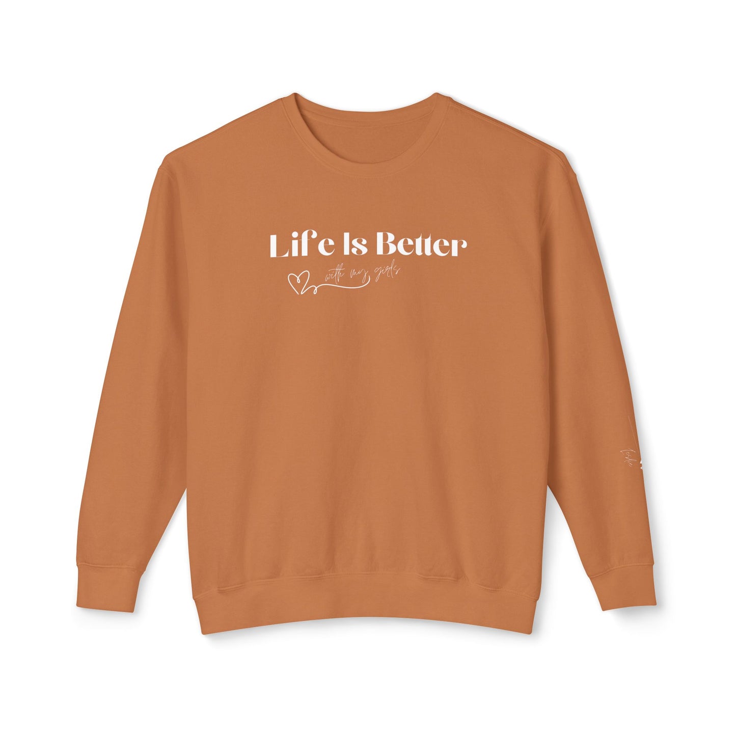 Personalized "Better with My Girls" Crewneck Sweatshirt