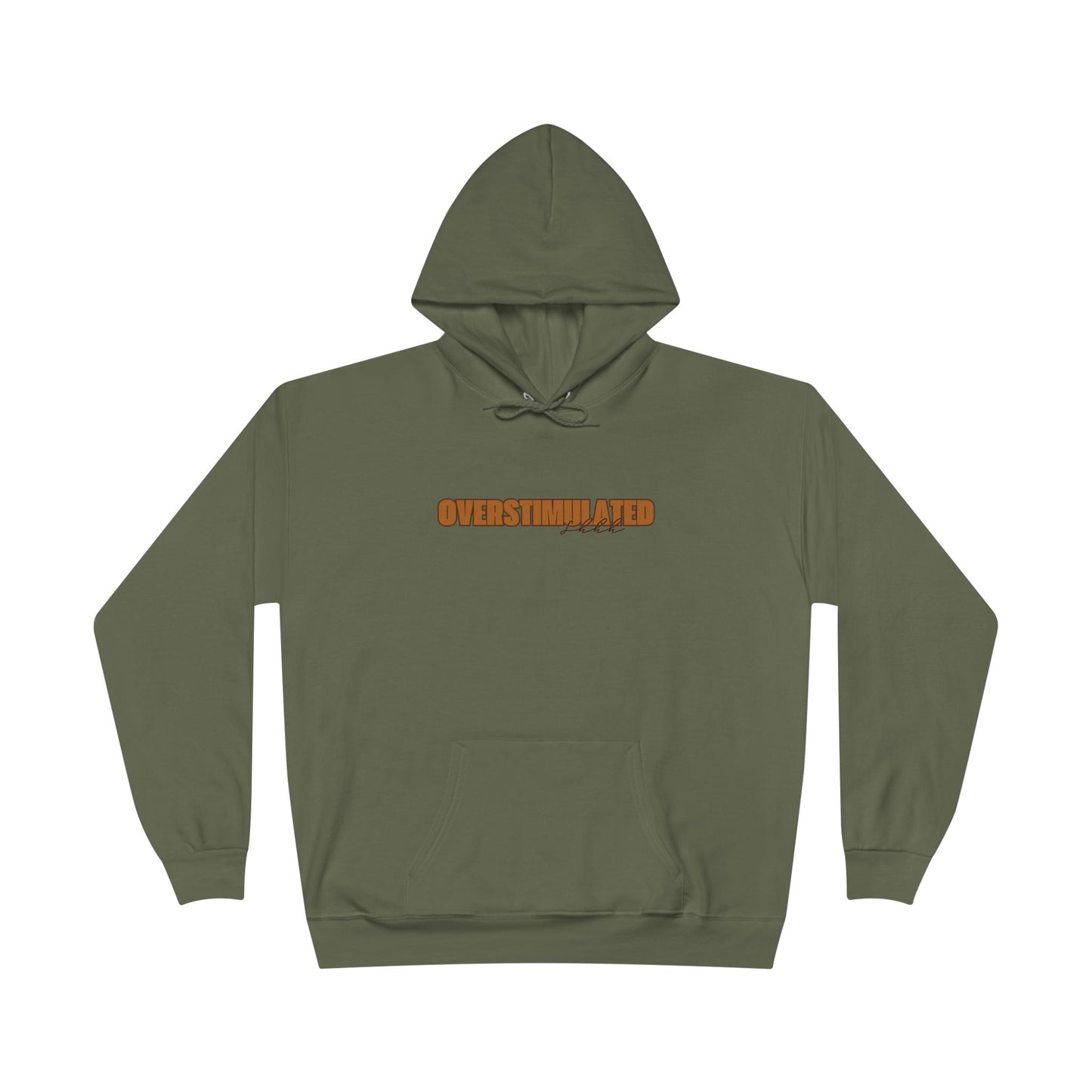 "Overstimulated - Shhh" Pullover Hoodie Sweatshirt
