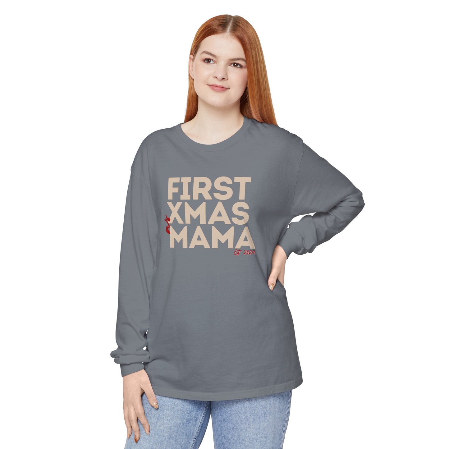 Holiday - "First Christmas - Mama" Long Sleeve T-Shirt