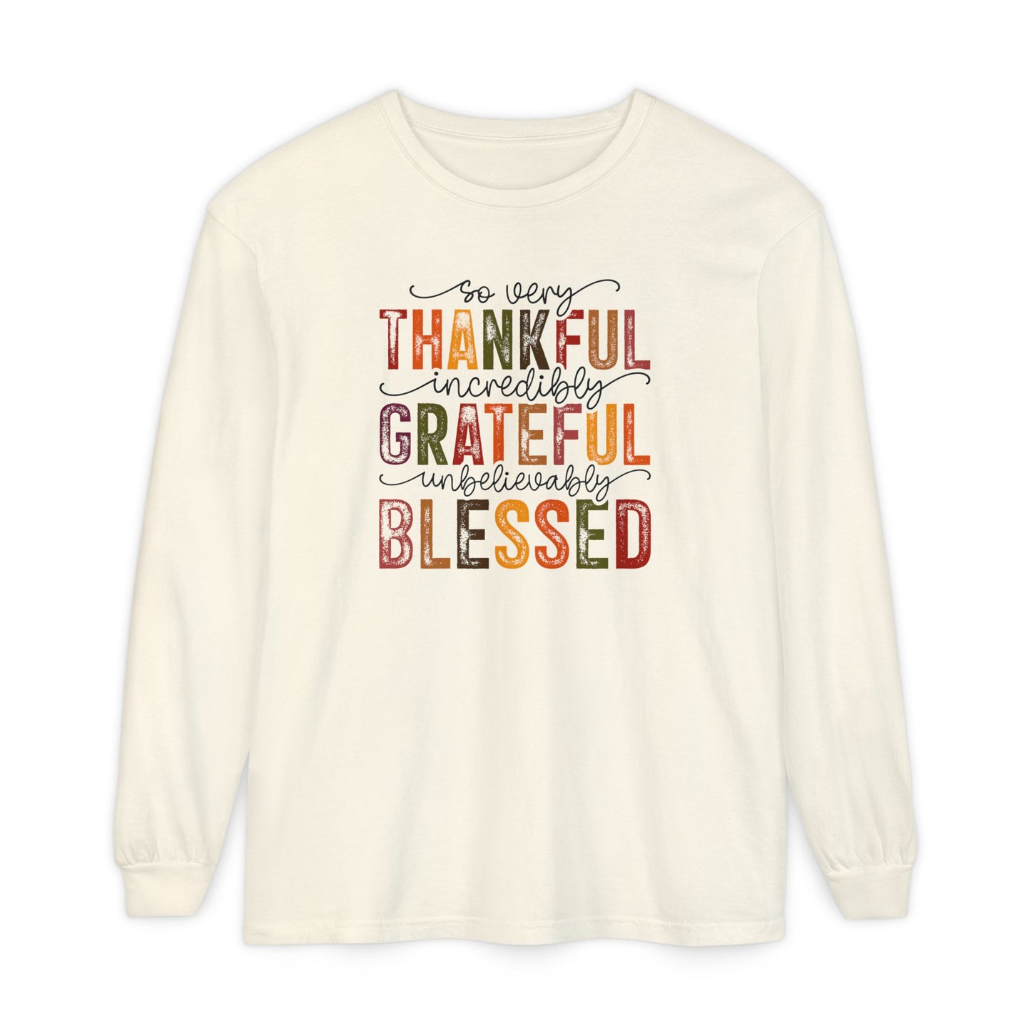 Thankful, Grateful, Blessed Long Sleeve T-Shirt