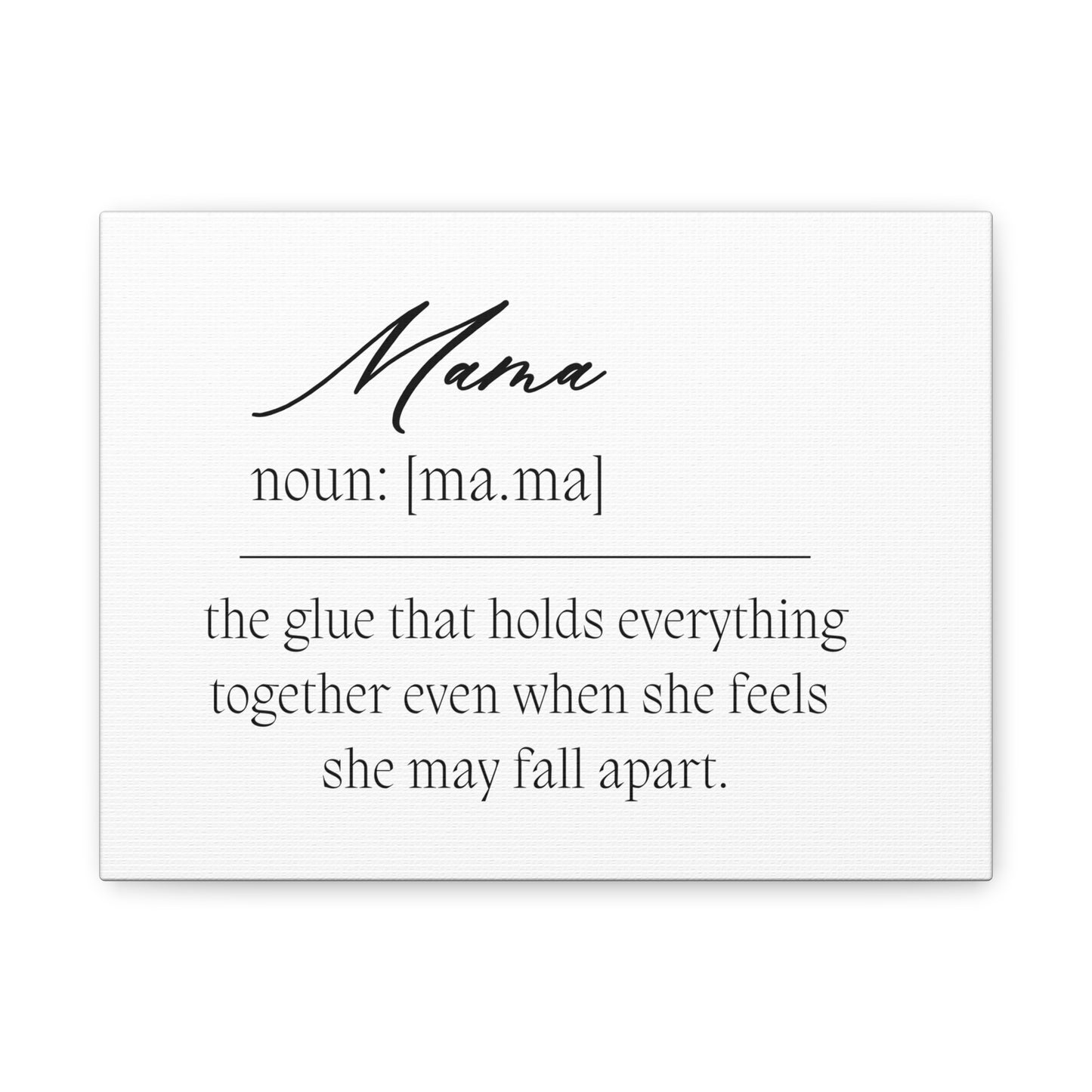 "Mama" Defined - Matte Canvas