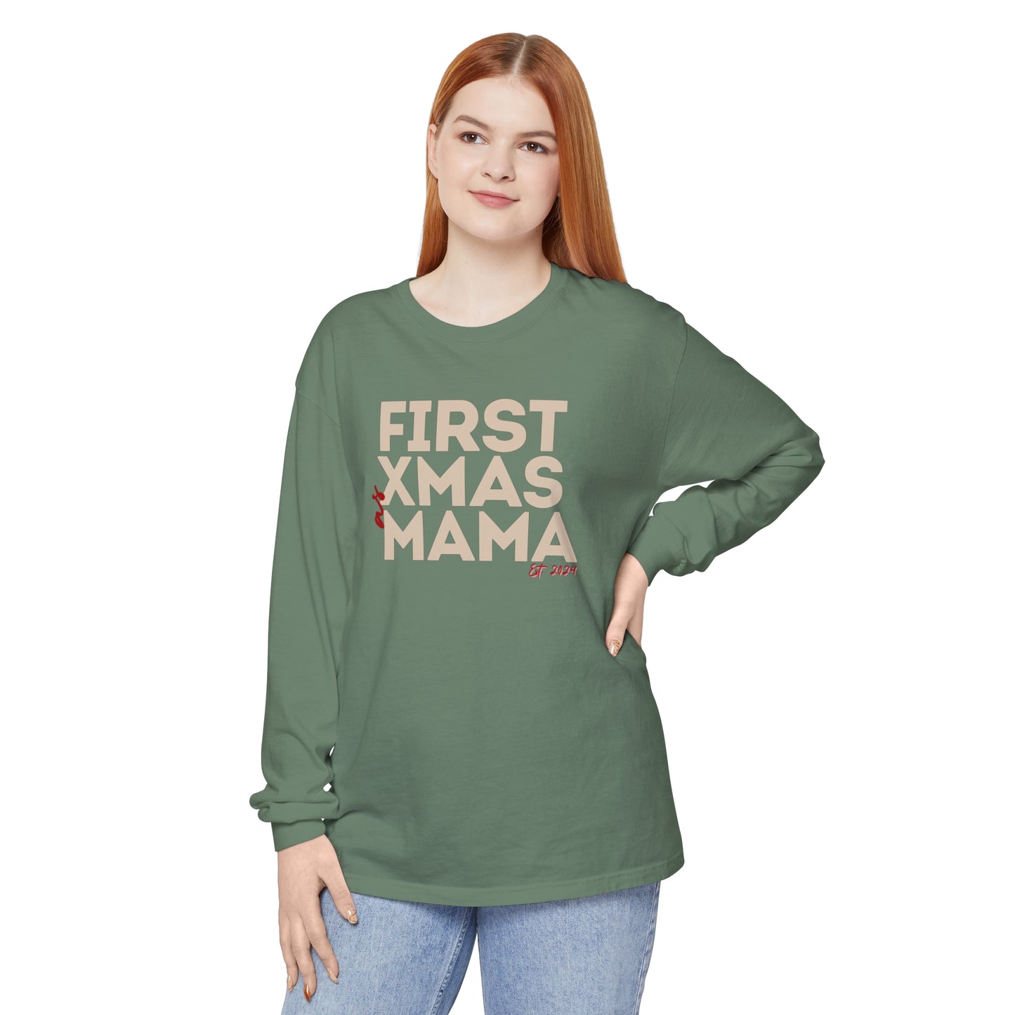 Holiday - "First Christmas - Mama" Long Sleeve T-Shirt