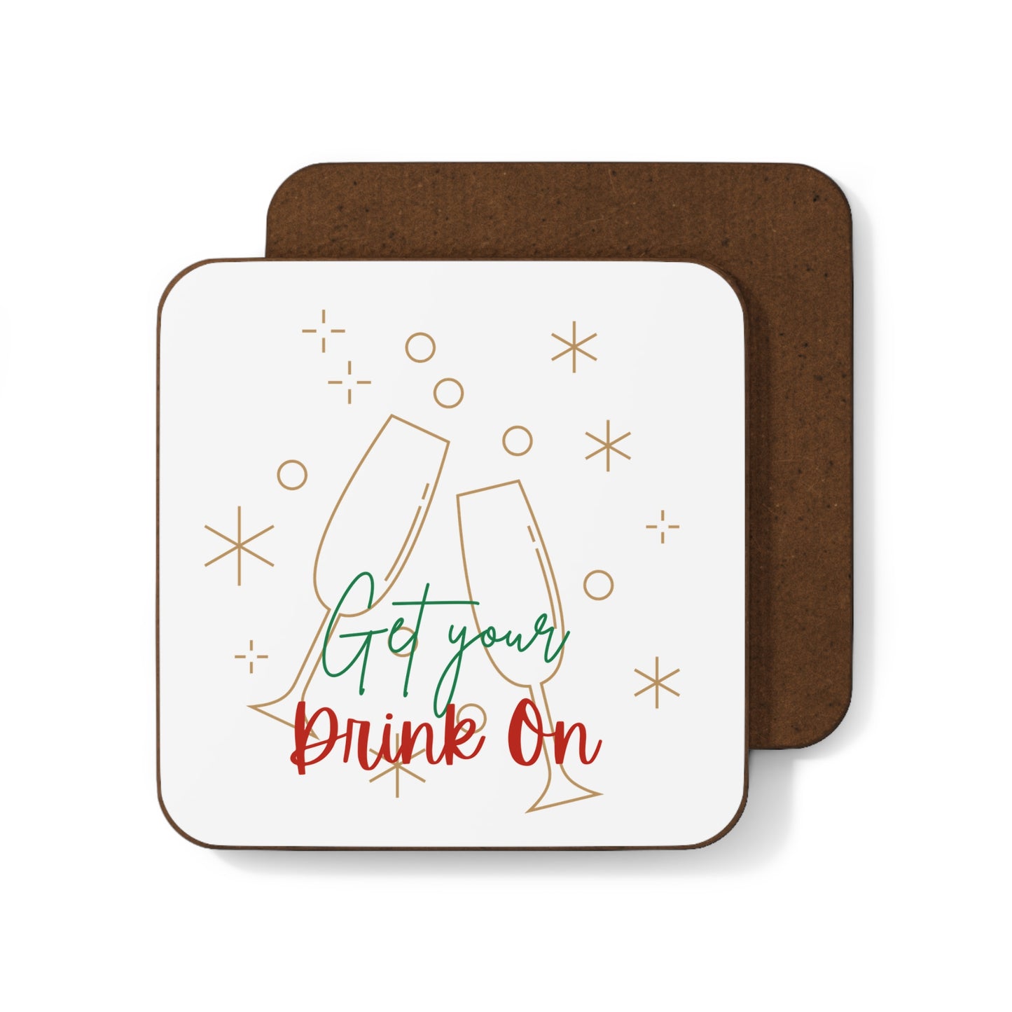 "Get Your Drink On" Holiday Coaster