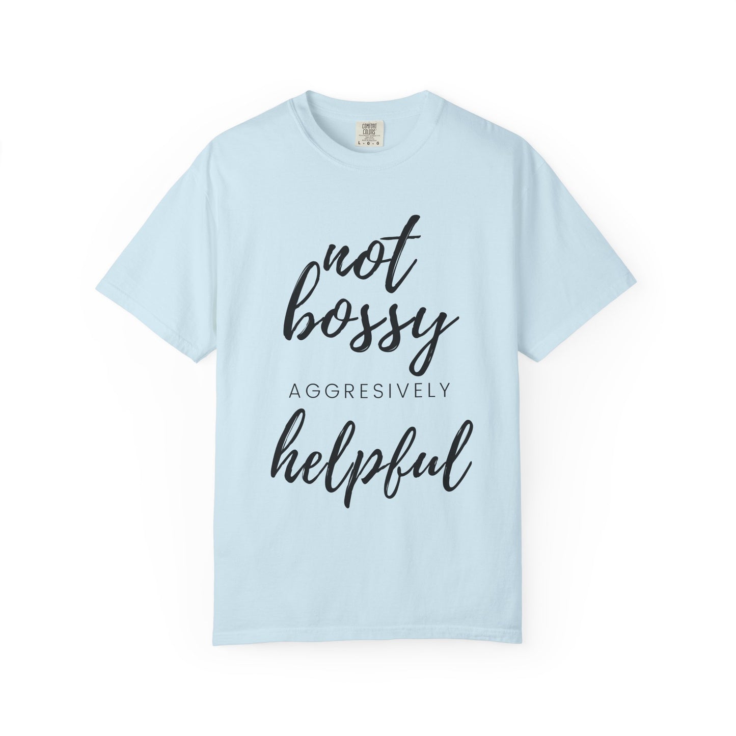 "Not Bossy" T-shirt