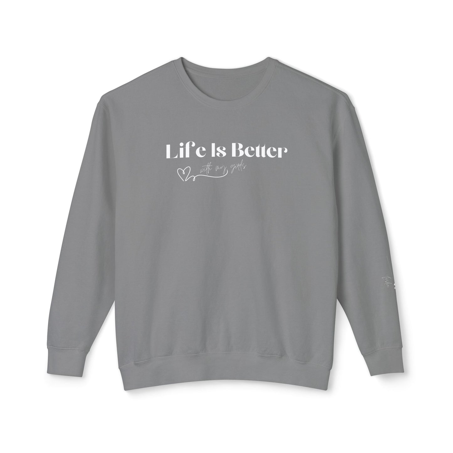 Personalized "Better with My Girls" Crewneck Sweatshirt