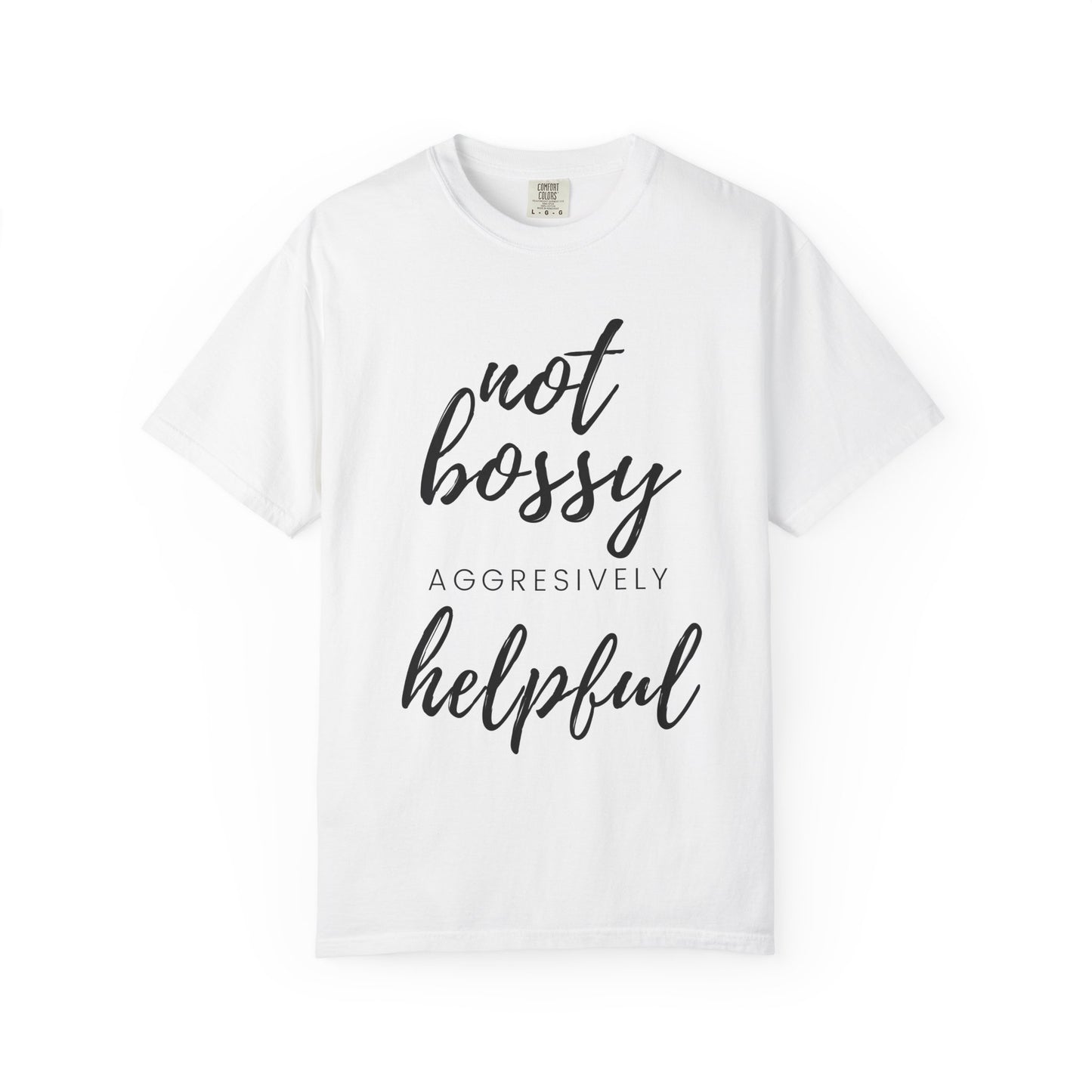 "Not Bossy" T-shirt
