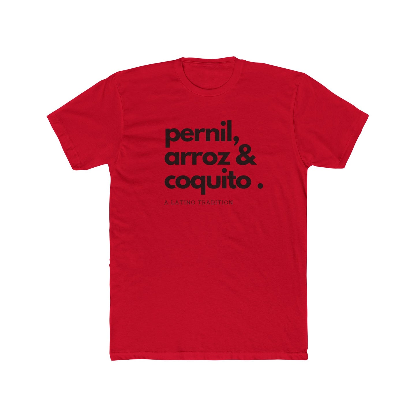 “Latino Tradition” Cotton Short Sleeve T-shirt