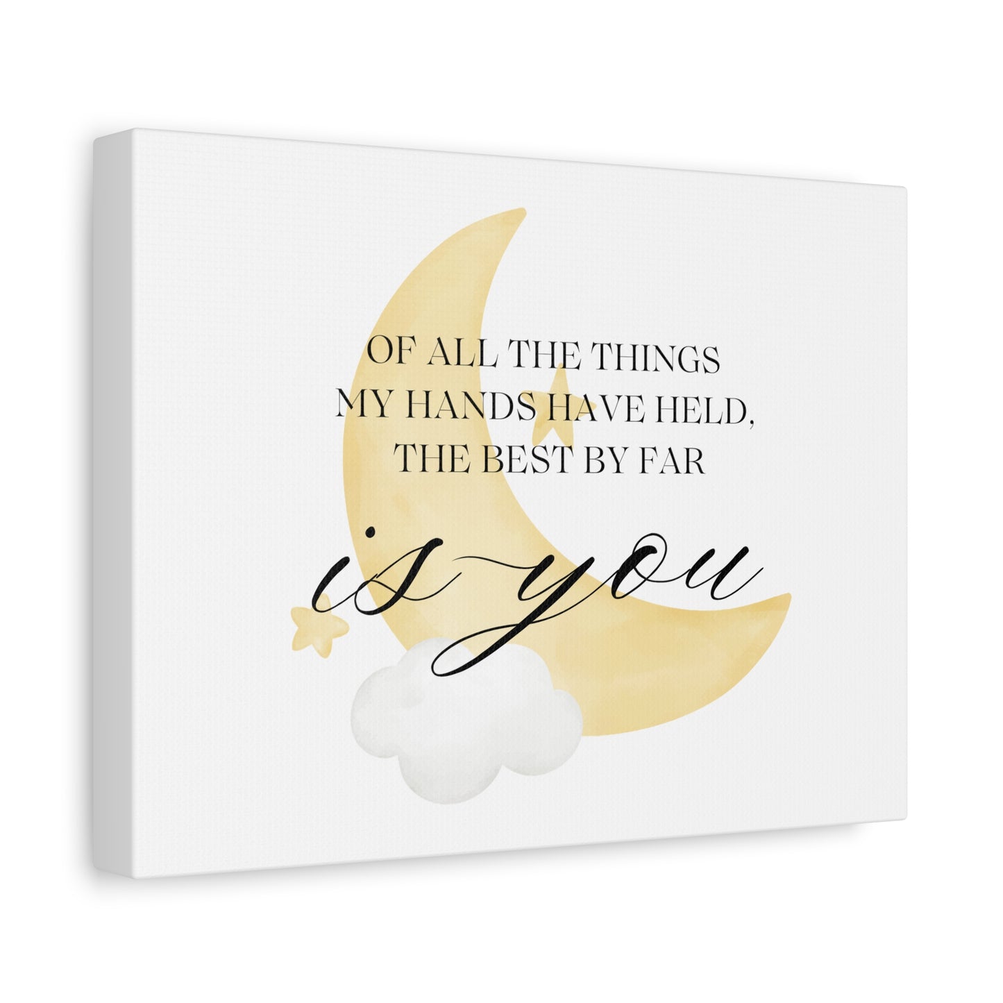 "Of All The Things" Moon - Matte Canvas