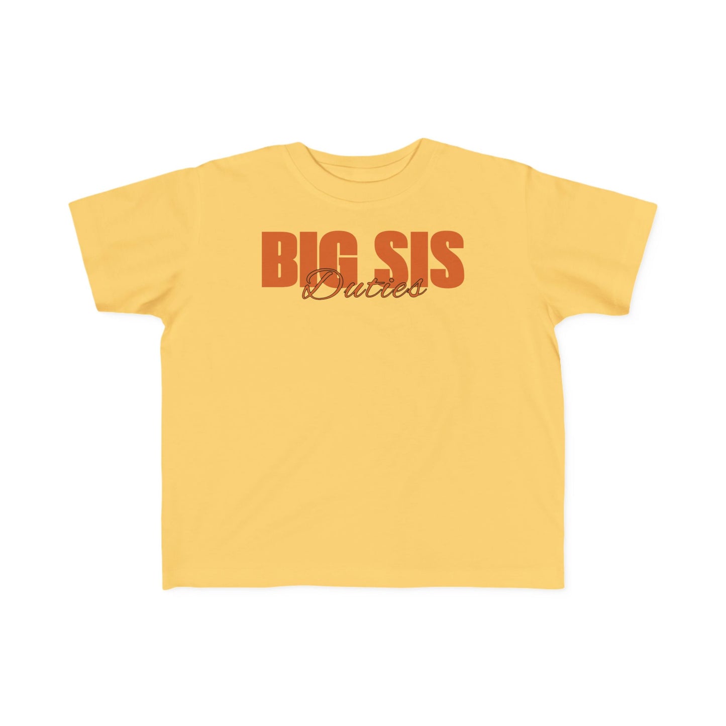 "Big Sis Duties" Toddler's Jersey Tee