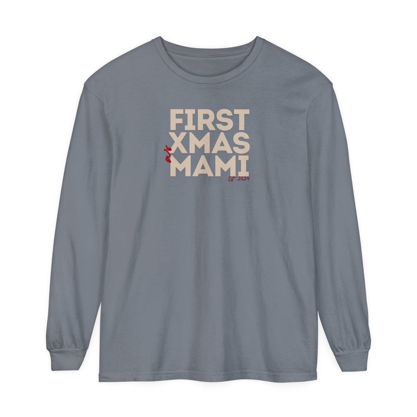 Holiday - "First Christmas - Mami" Long Sleeve T-Shirt