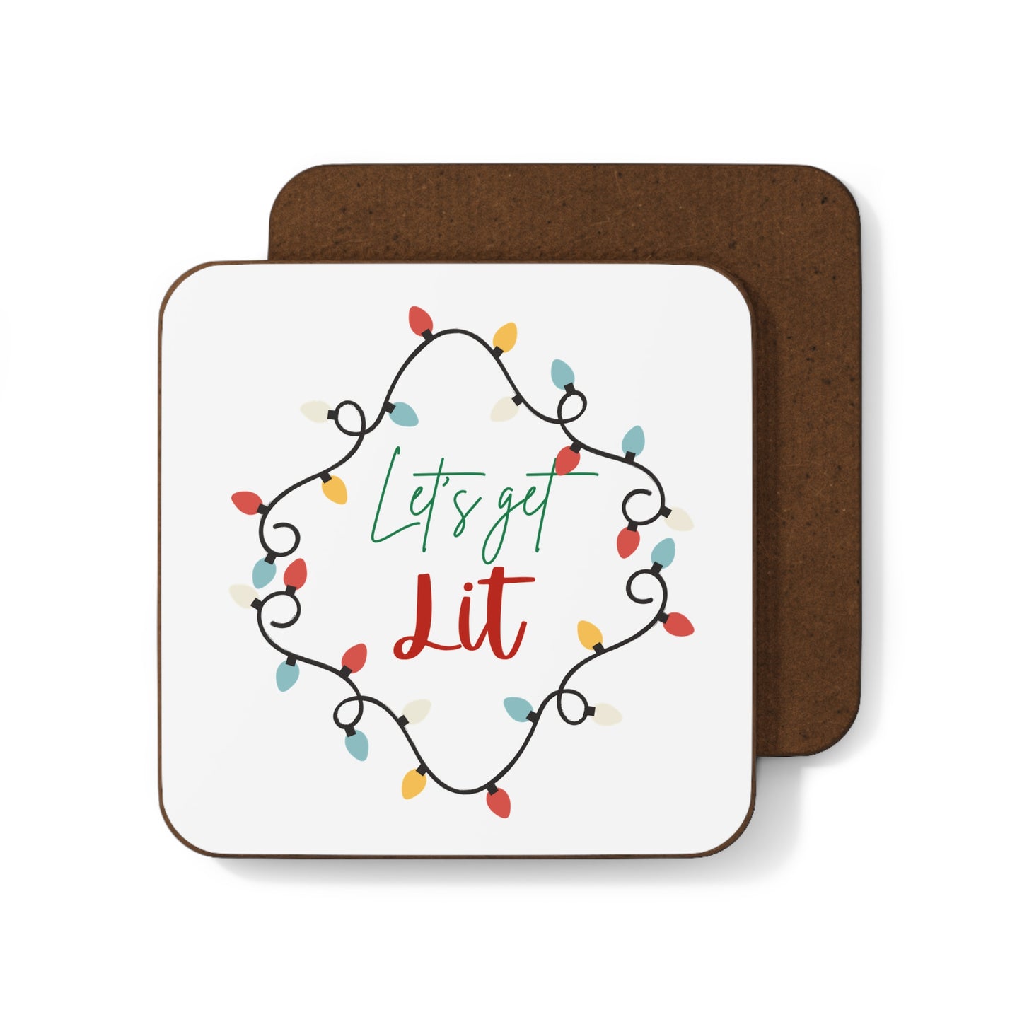 "Let's Get Lit" Holiday Coaster