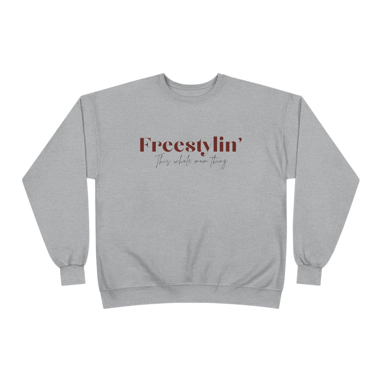 "Freestylin' this mom thing" Crewneck Sweatshirt