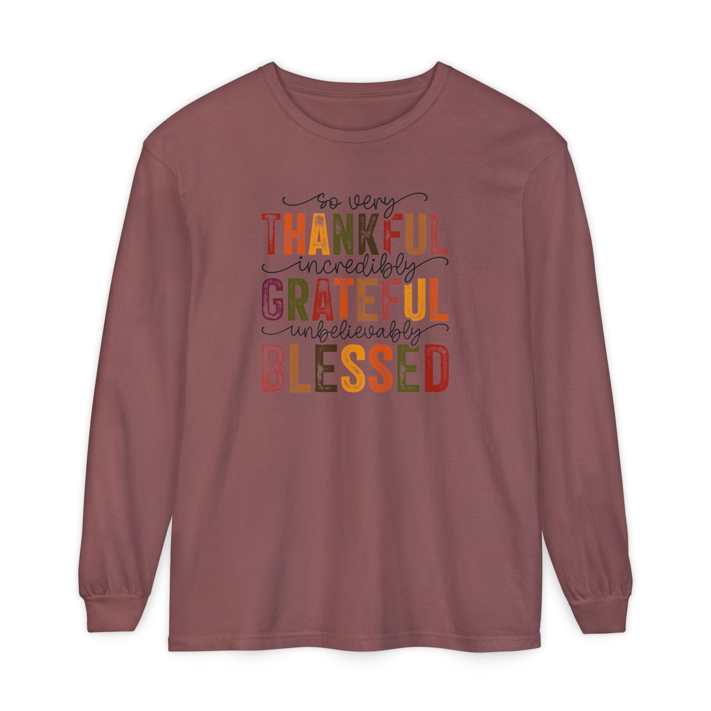 Thankful, Grateful, Blessed Long Sleeve T-Shirt
