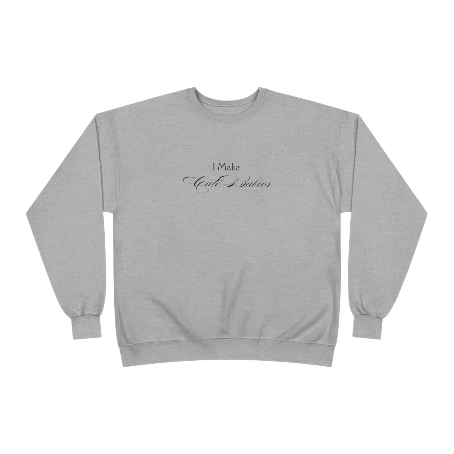 "Cute Babies" Crewneck Sweatshirt