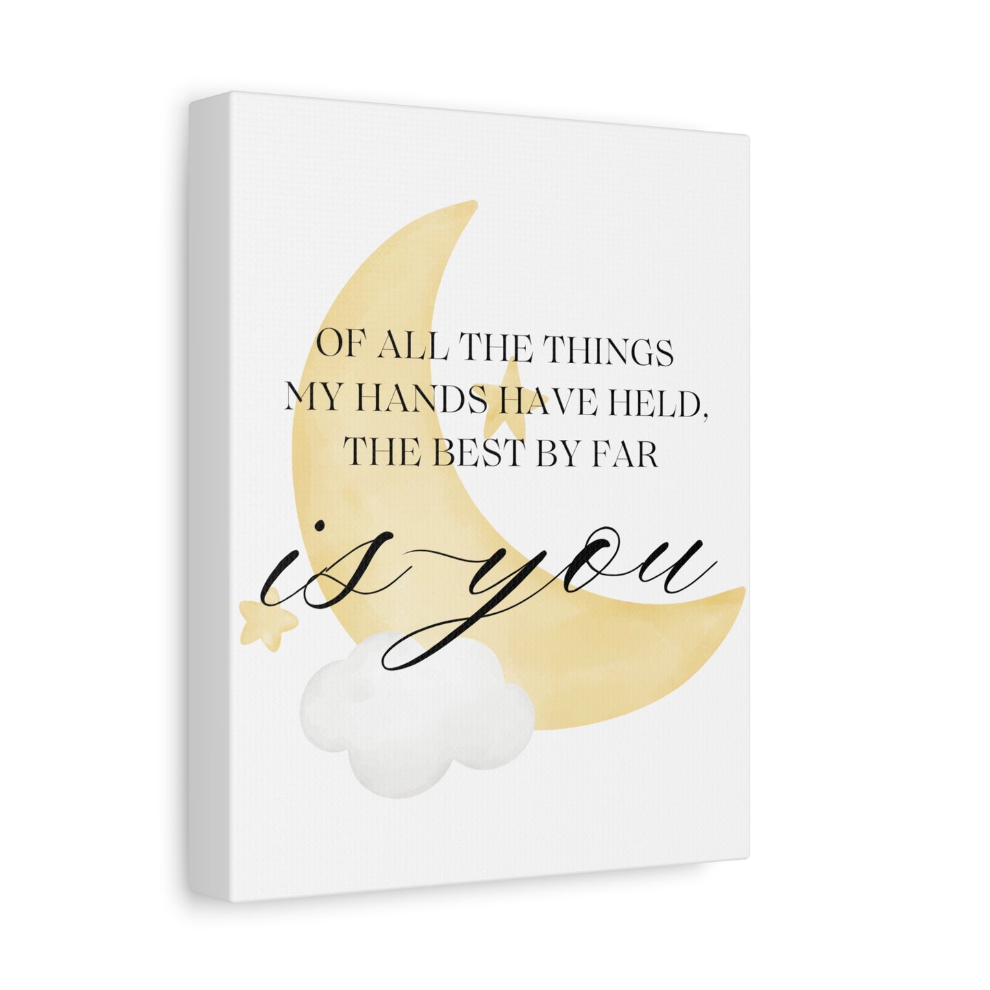 "Of All The Things" Moon - Matte Canvas