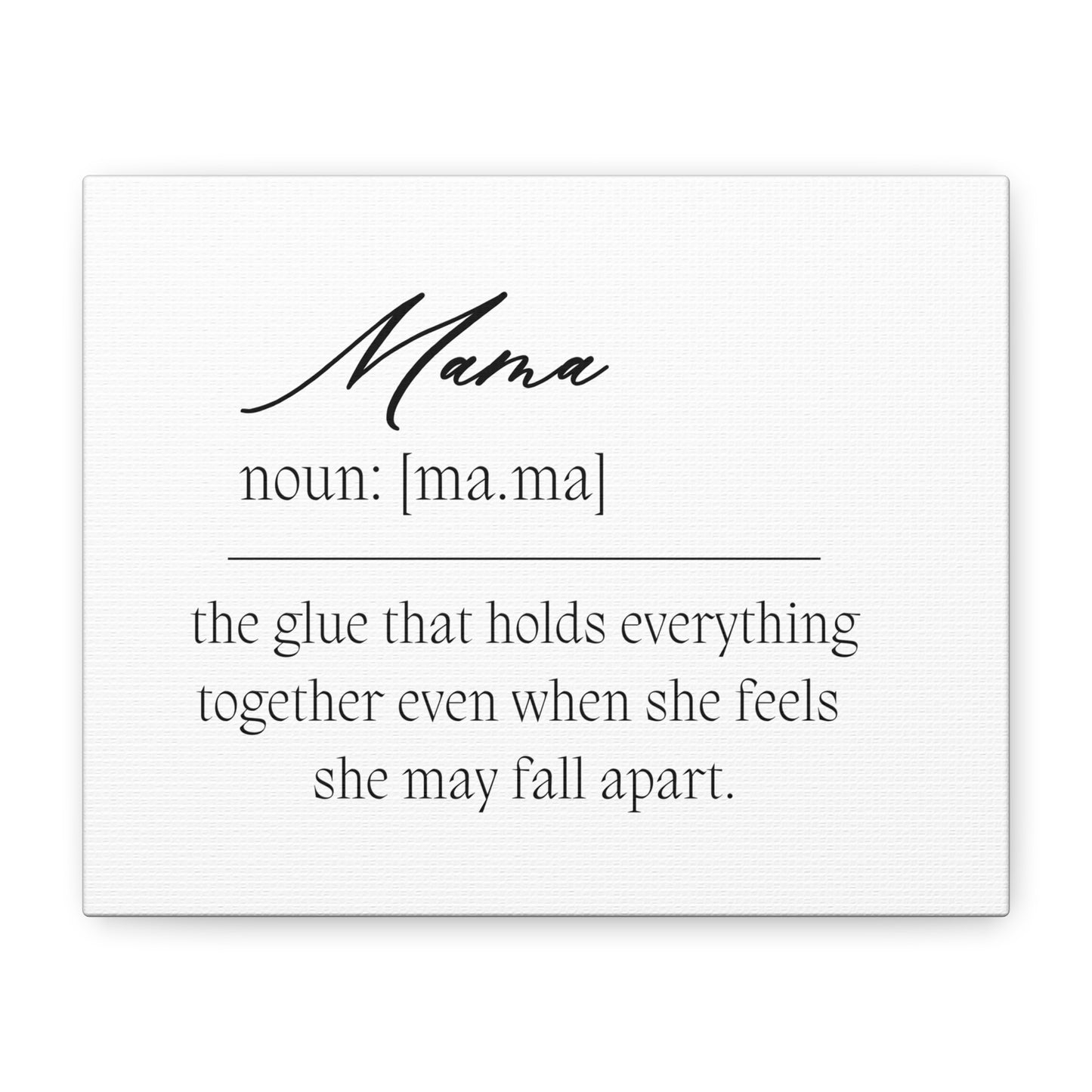 "Mama" Defined - Matte Canvas