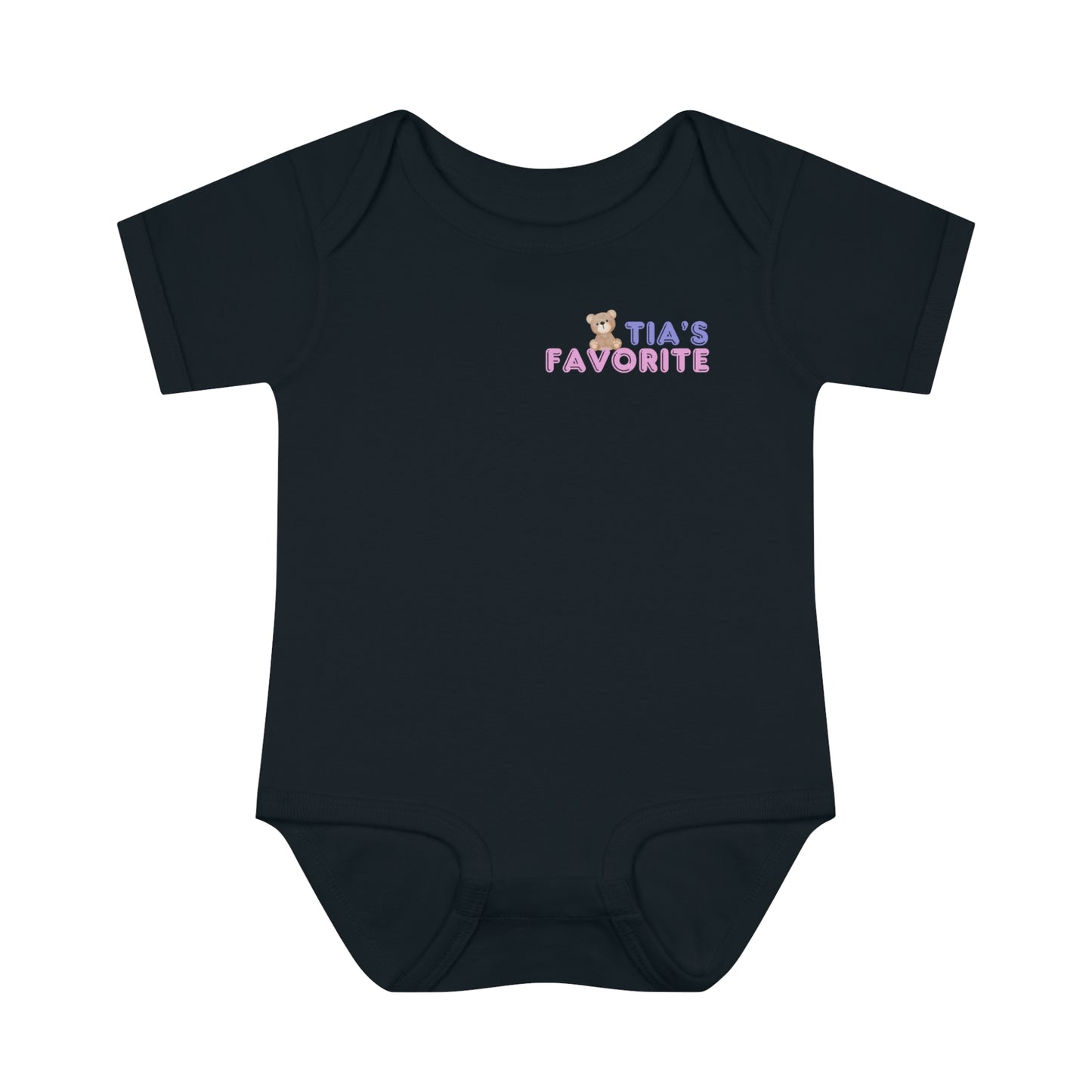 "Tia's Favorite" - Teddy Infant Bodysuit