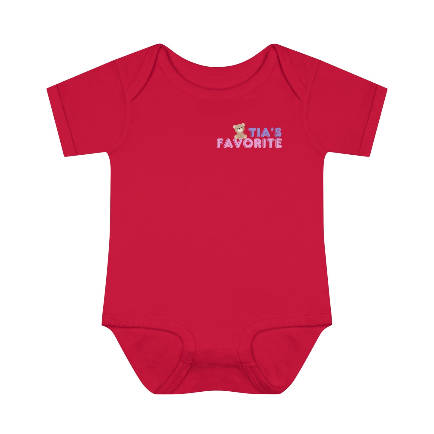 "Tia's Favorite" - Teddy Infant Bodysuit