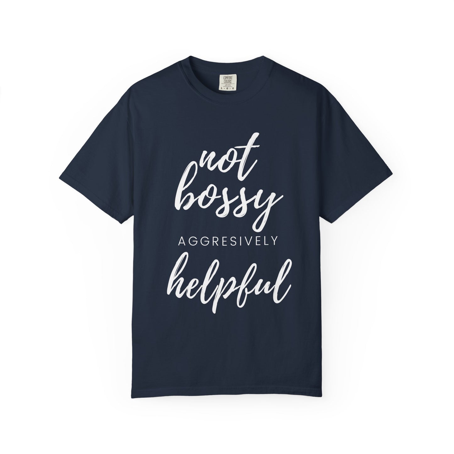 "Not Bossy" T-shirt