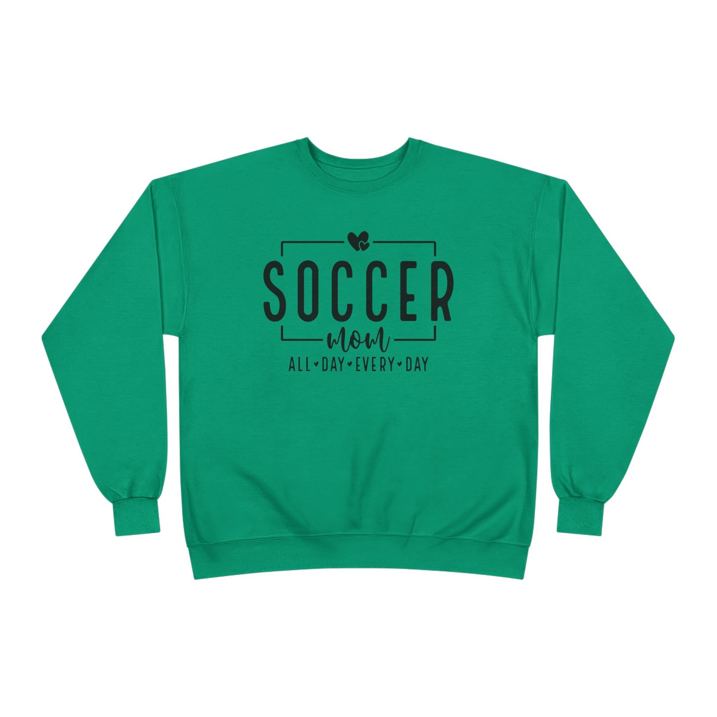 "All Day, Every Day" Soccer Mom Crewneck Sweatshirt
