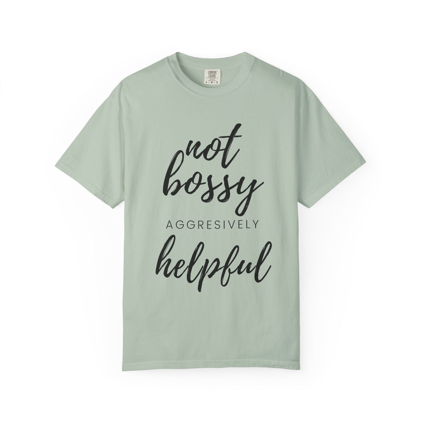 "Not Bossy" T-shirt