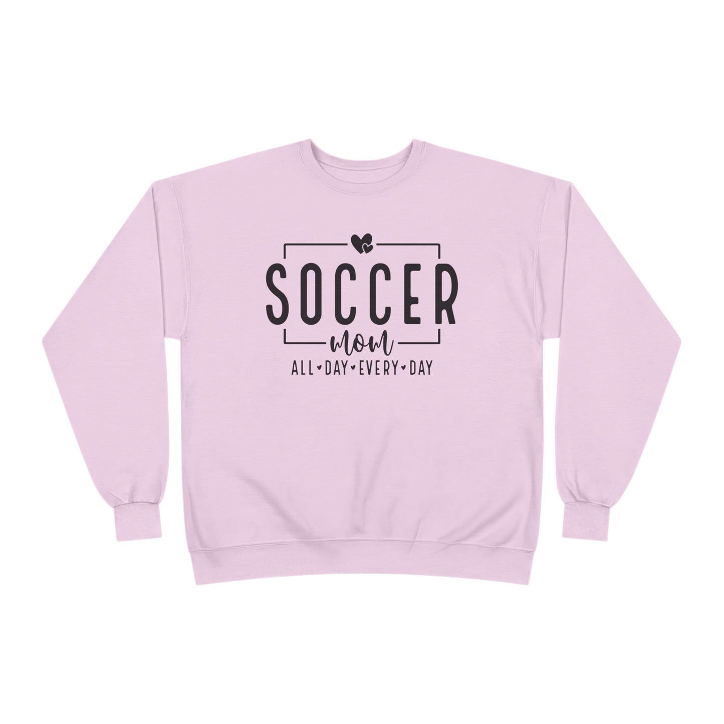 "All Day, Every Day" Soccer Mom Crewneck Sweatshirt
