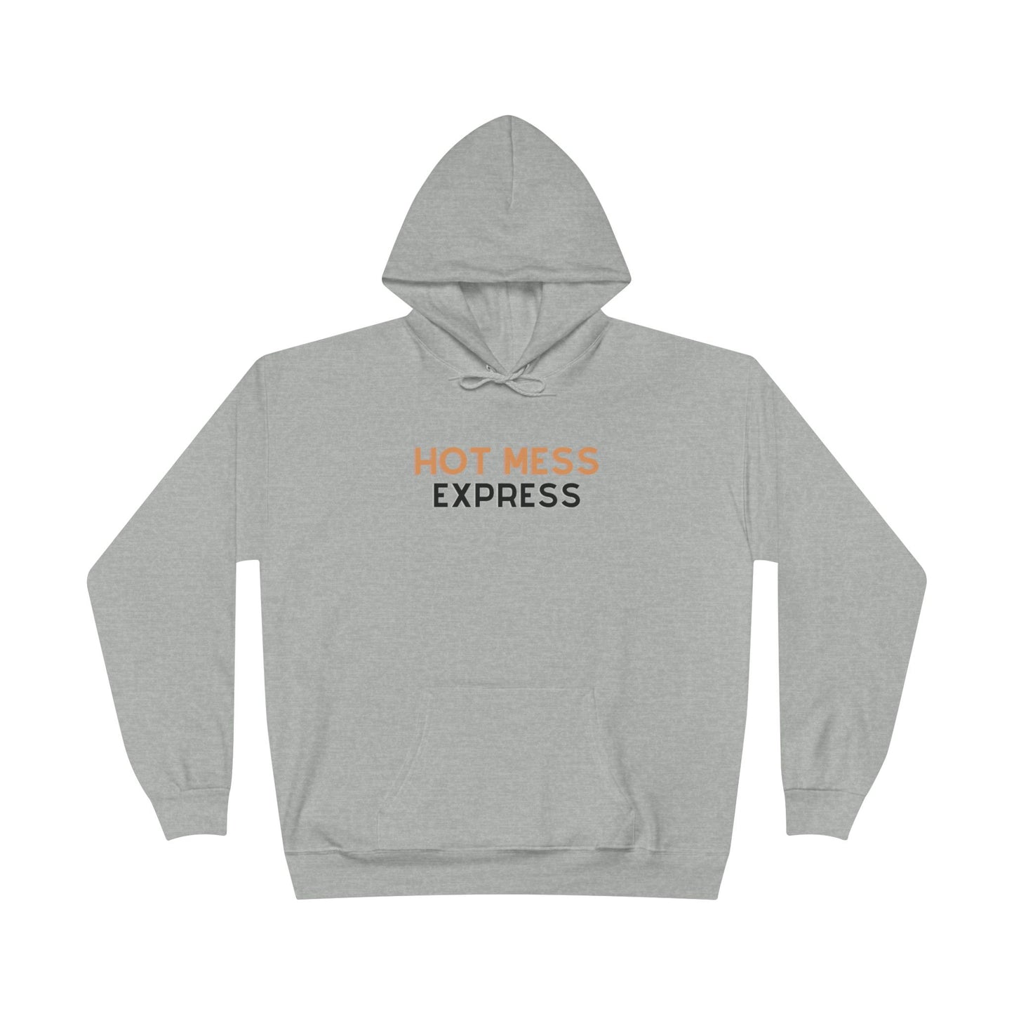 "Hot Mess Express" Pullover Hoodie Sweatshirt
