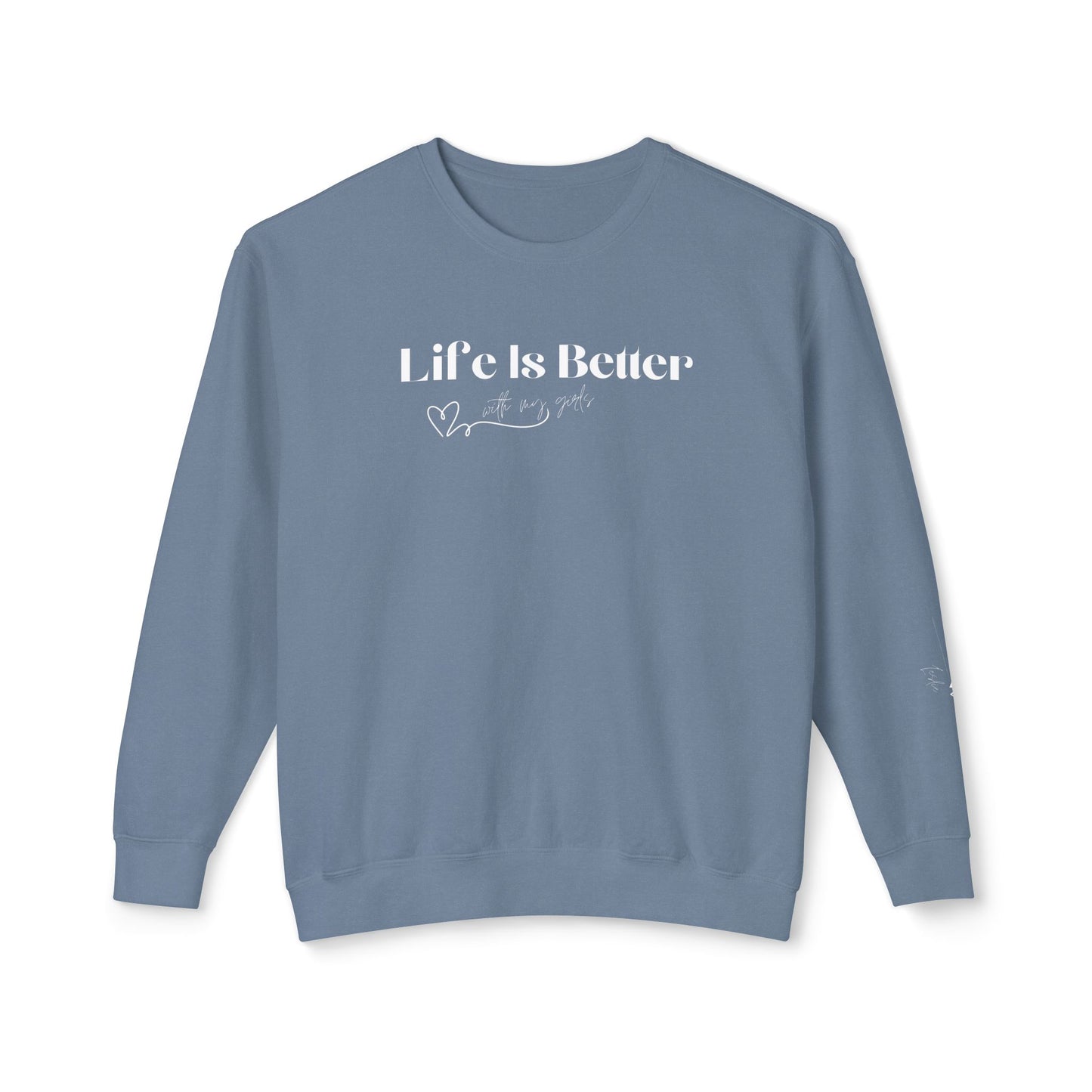 Personalized "Better with My Girls" Crewneck Sweatshirt