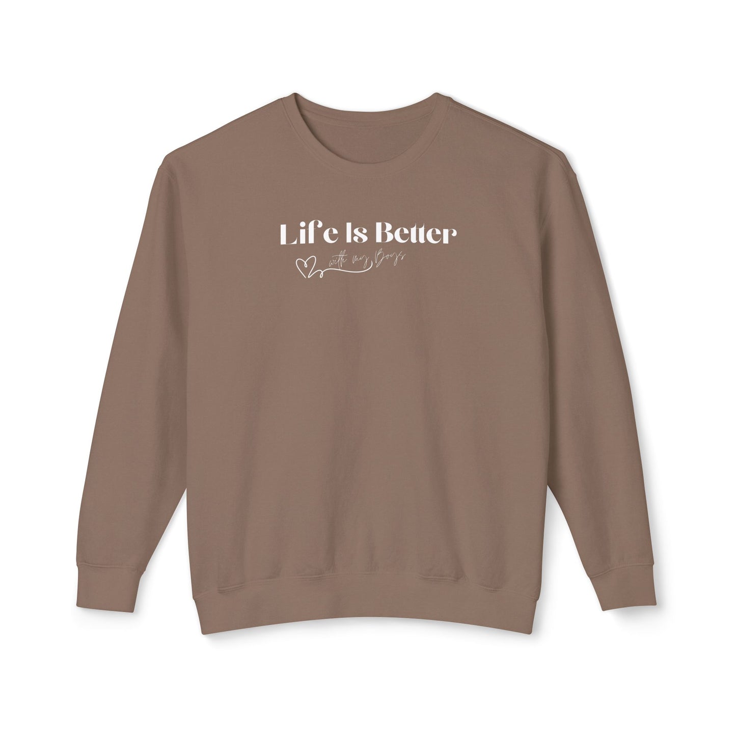 "Better with My Boys" Crewneck Sweatshirt