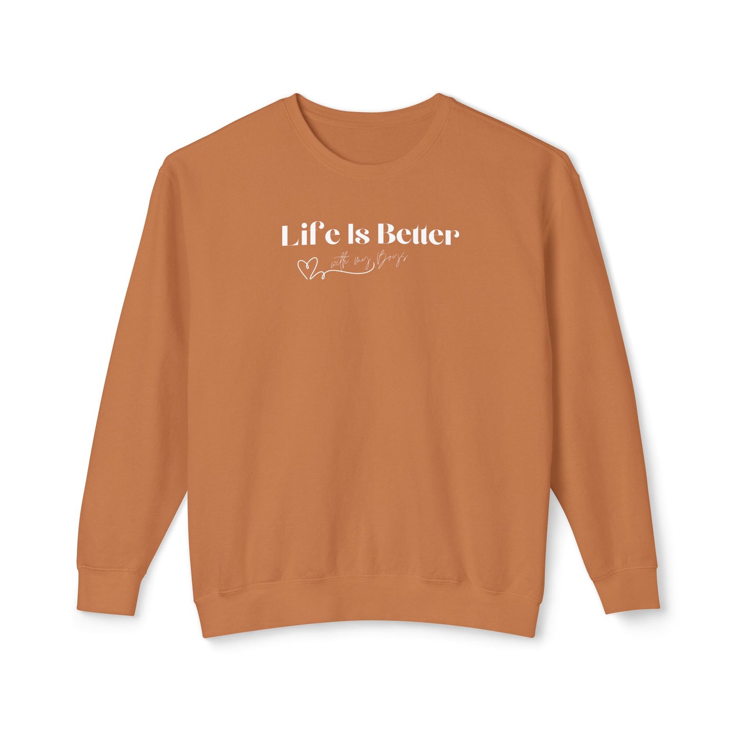 "Better with My Boys" Crewneck Sweatshirt
