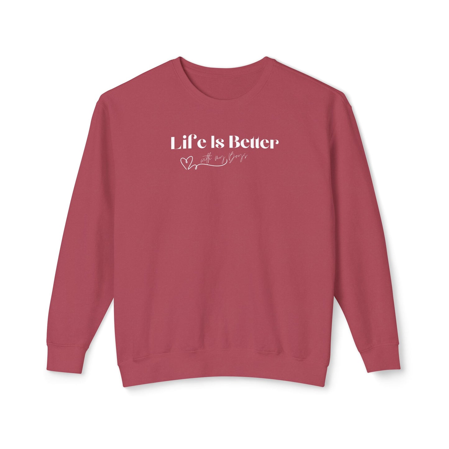 "Better with My Boys" Crewneck Sweatshirt