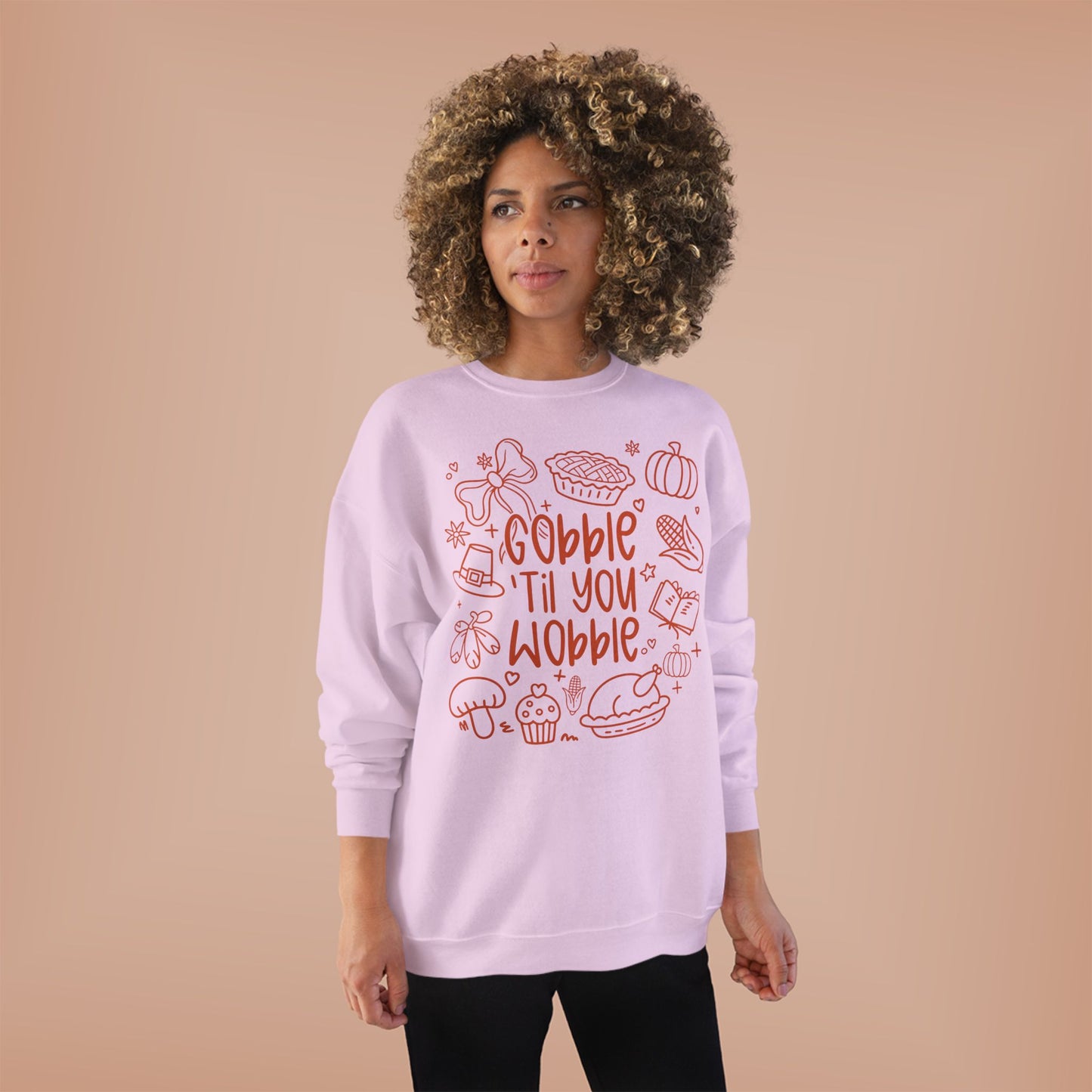 "Gobble til you Wobble" Crewneck Sweatshirt