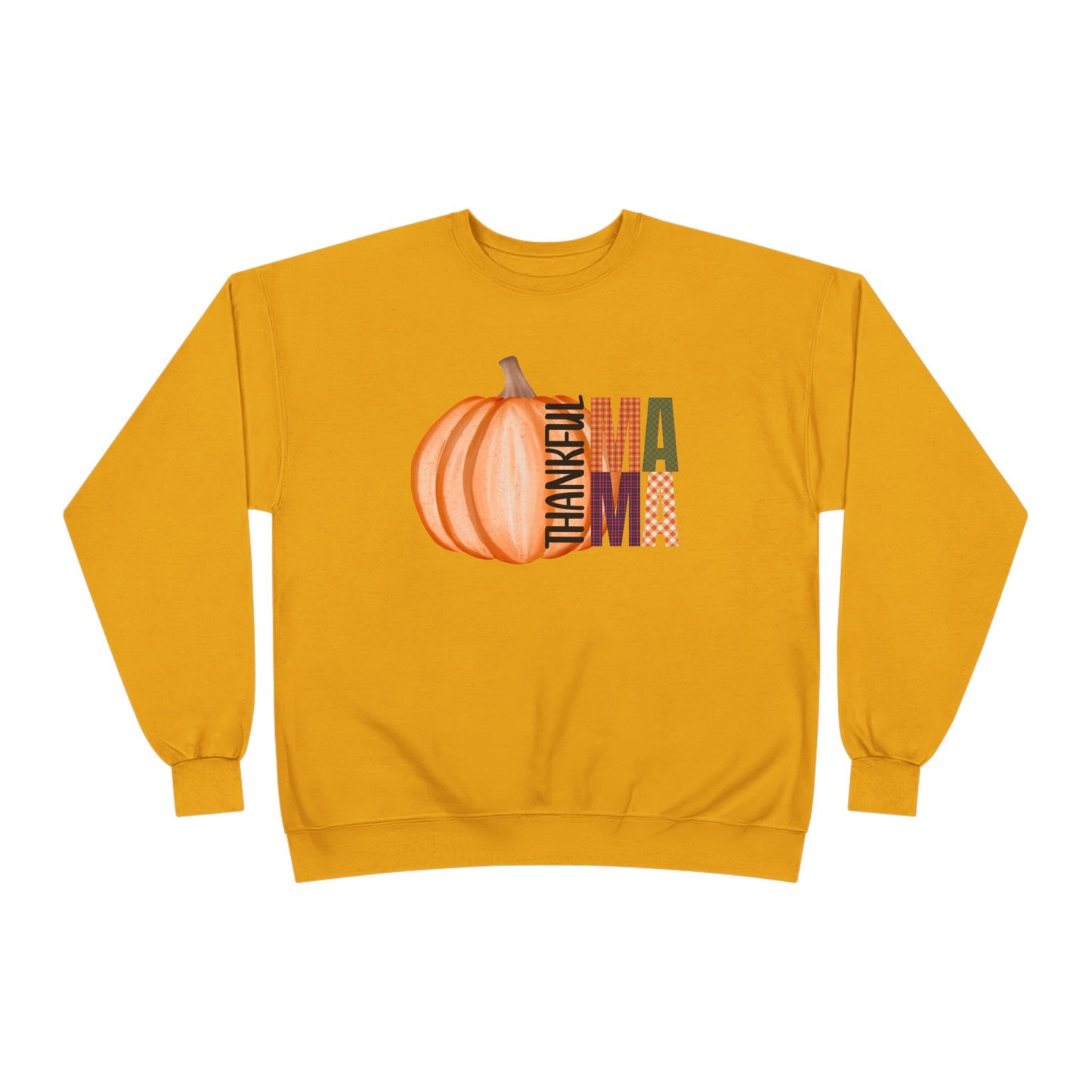 Thankful Mama Crewneck Sweatshirt