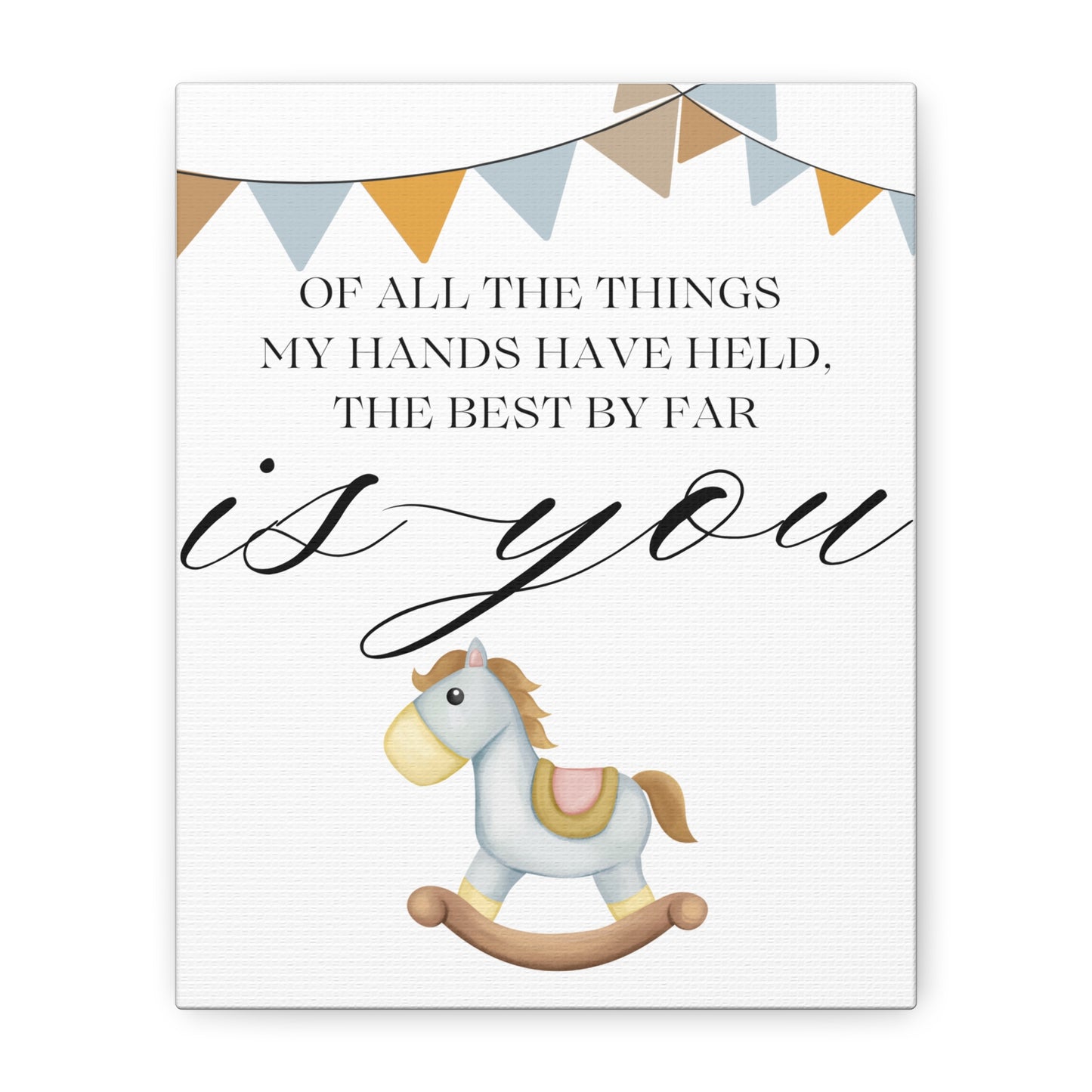 "Of All The Things" Horse - Matte Canvas