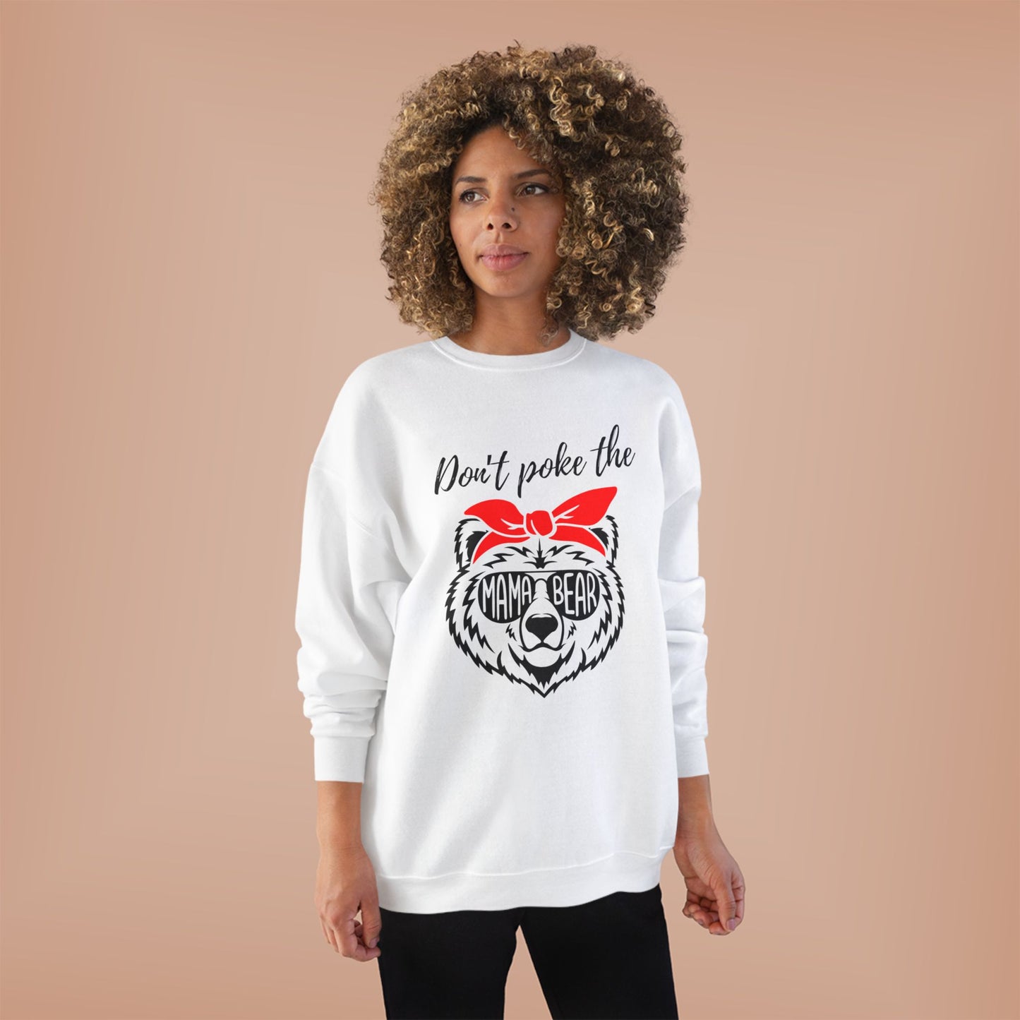 Don't Poke Mama Bear Crewneck Sweatshirt