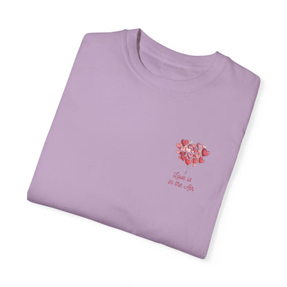 "Love is in the Air" T-shirt