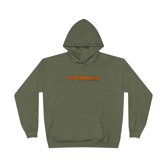 "Overstimulated - No Me Hables" Pullover Hoodie Sweatshirt