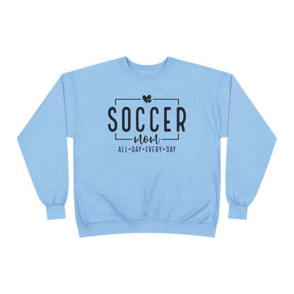 "All Day, Every Day" Soccer Mom Crewneck Sweatshirt