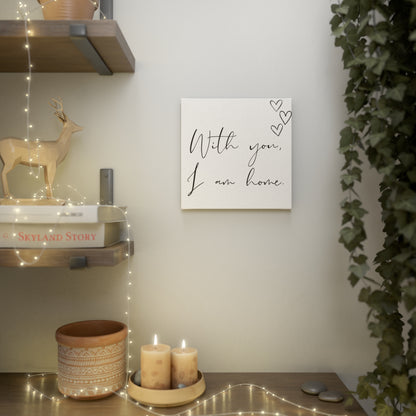 "With You, I am Home" Canvas Photo Tile