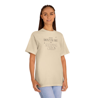 "Don't Wake Sleeping Child" Classic Tee