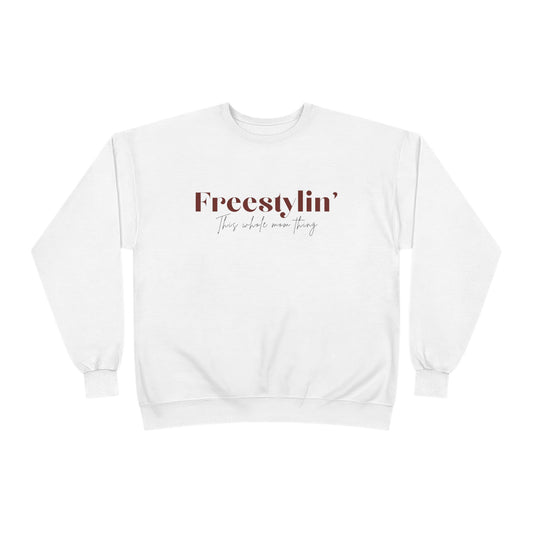 "Freestylin' this mom thing" Crewneck Sweatshirt