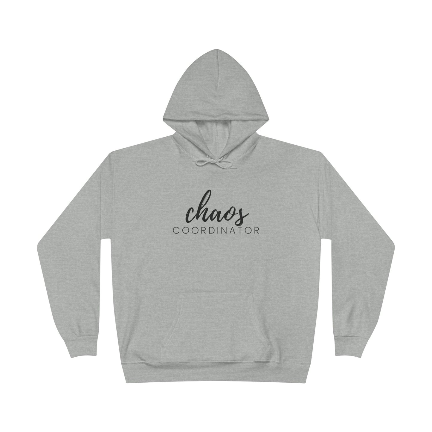 "Chaos - Coordinator" Pullover Hoodie Sweatshirt