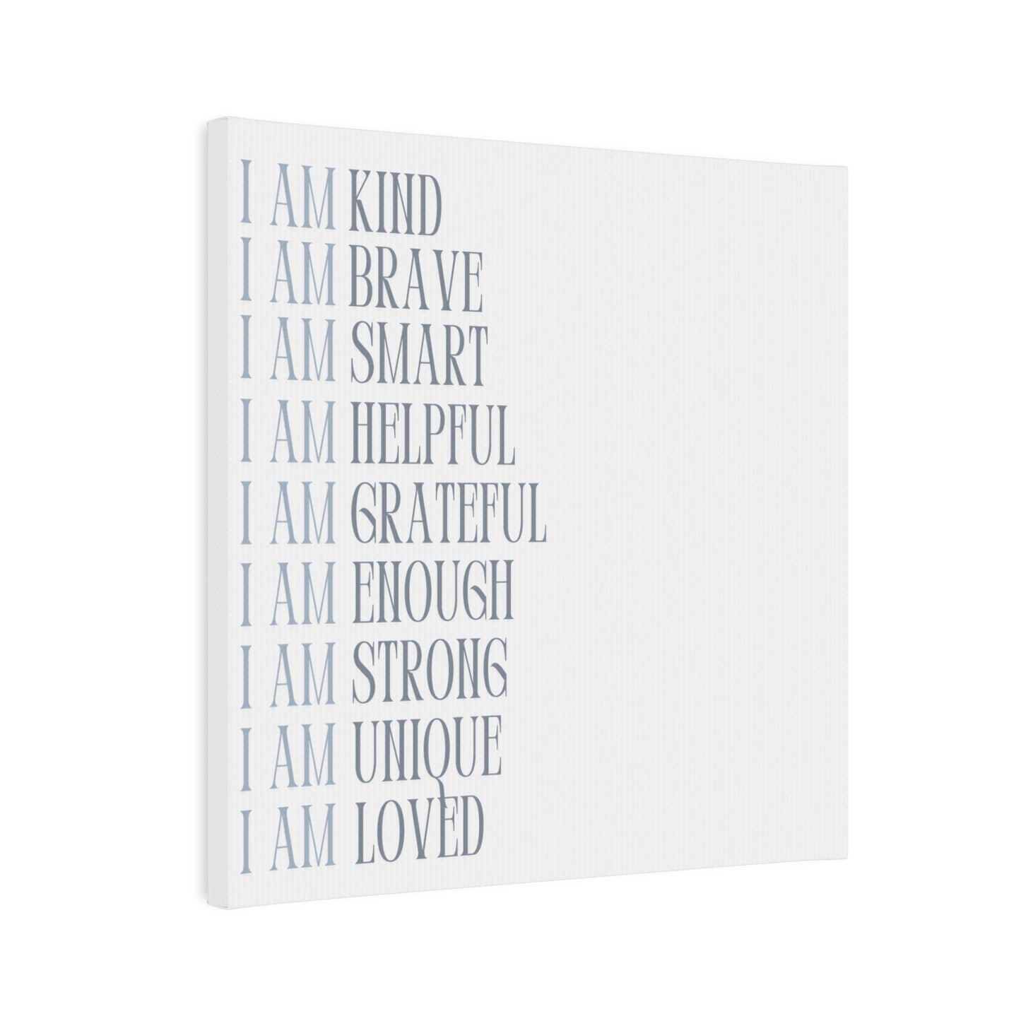 "I am Kind, Brave..." Canvas Photo Tile