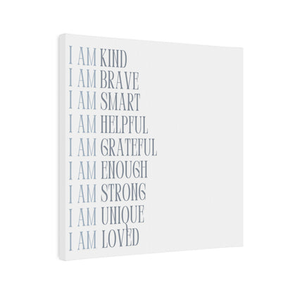 "I am Kind, Brave..." Canvas Photo Tile