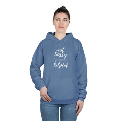 "Not Bossy-Helpful" Pullover Hoodie Sweatshirt