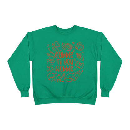 "Gobble til you Wobble" Crewneck Sweatshirt