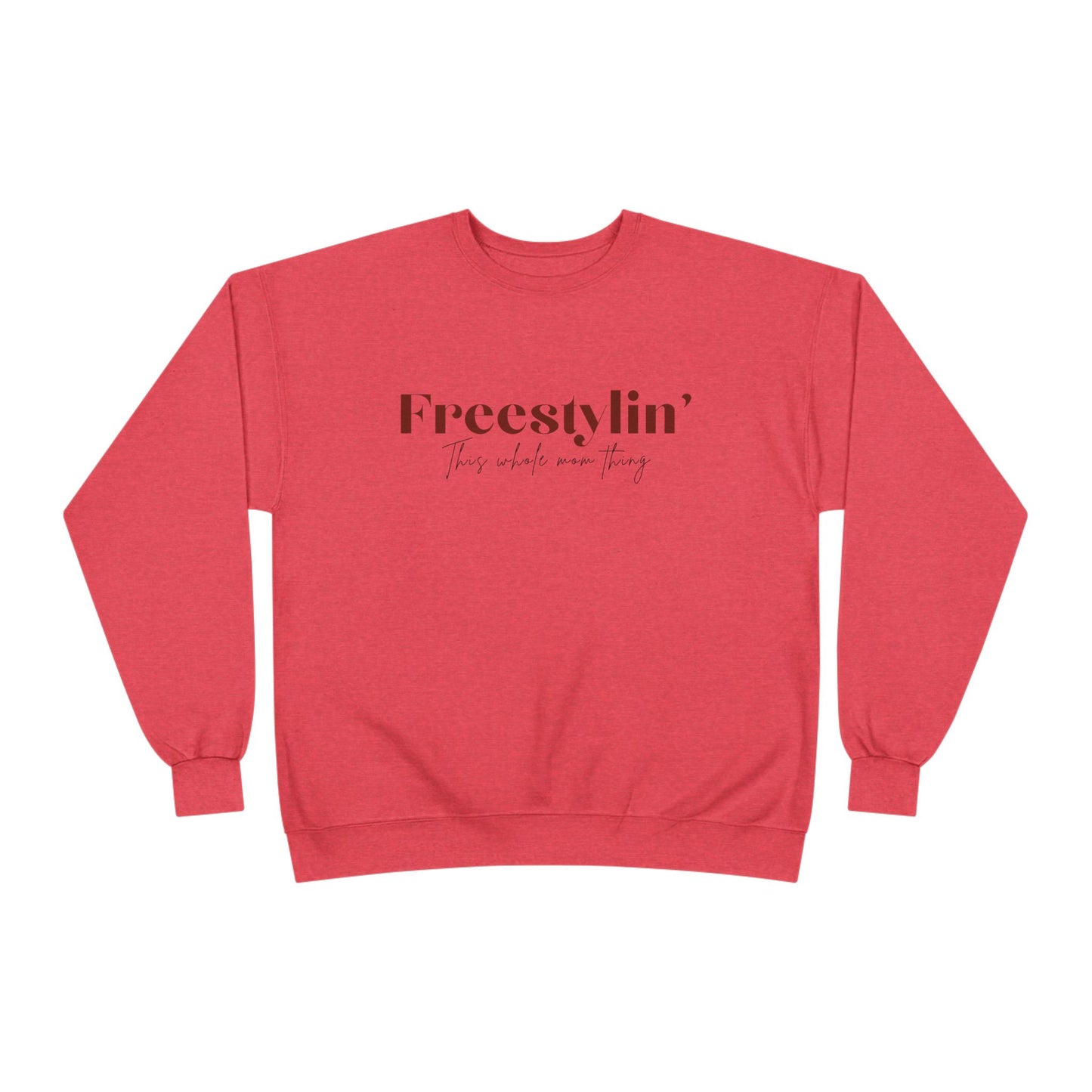 "Freestylin' this mom thing" Crewneck Sweatshirt