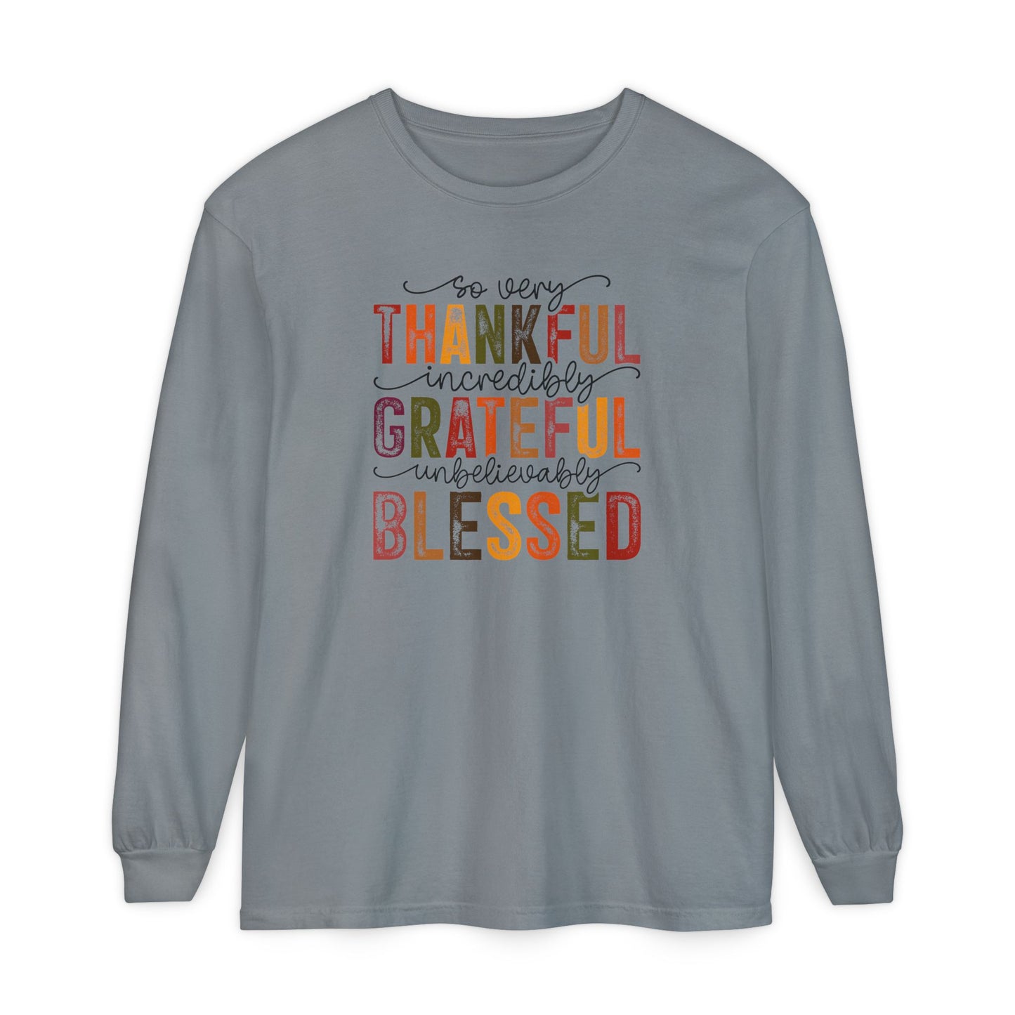 Thankful, Grateful, Blessed Long Sleeve T-Shirt